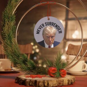 The Never Surrender Trump Mugshot 2023 Keepsake Metal Ornaments Double Sided - Trump Ornament Trump Christmas Trump Keepsake Trump Gift 2023