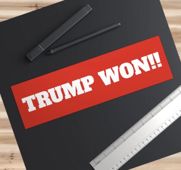 Trump Won Bumper Stickers Logo