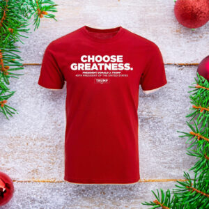 Choose Greatness Cotton T-Shirt