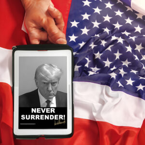 Trump Never Surrender Posters
