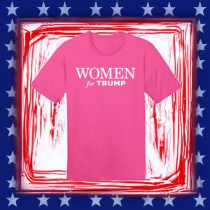 Women for Trump Fuchsia Premium Cotton Shirts