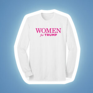 Women for Trump White Long Sleeve T-Shirts