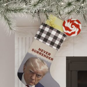 Trump Never Surrender Christmas Stocking White hot