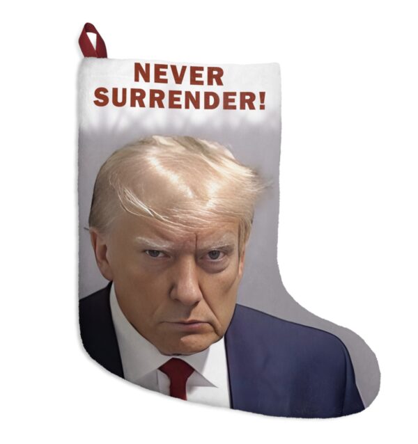 Trump Never Surrender Christmas Stockings