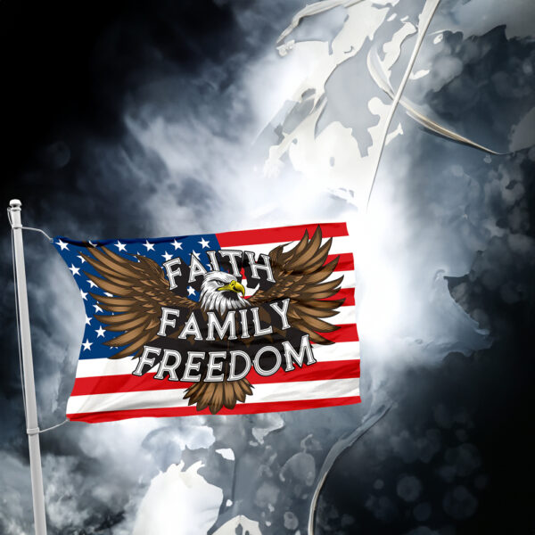 Faith Family Freedom Eagle Flags 2024