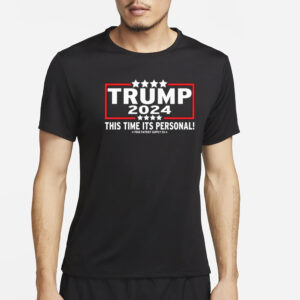 Trump 2024 This Time Its Personal Unisex Classic T Shirt2