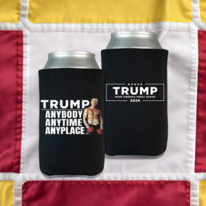 Trump Anybody Anytime Anyplace Black Beverage Coolers