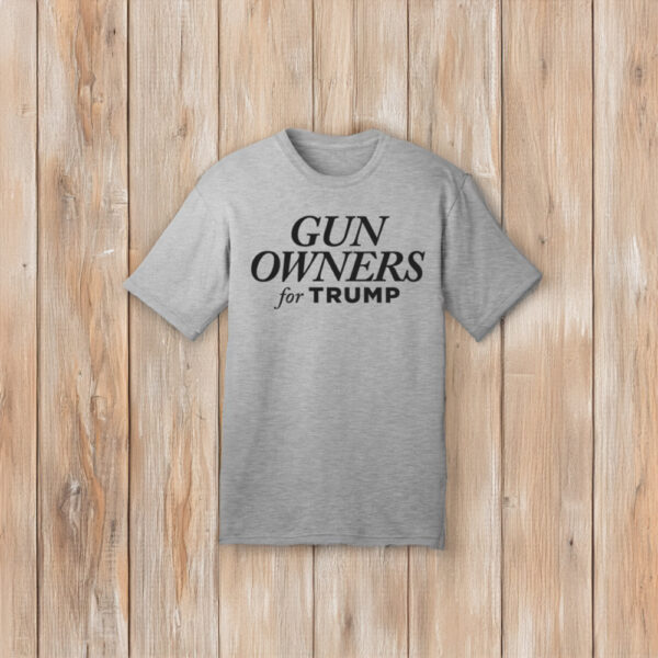 Gun Owners for Trump T-Shirt