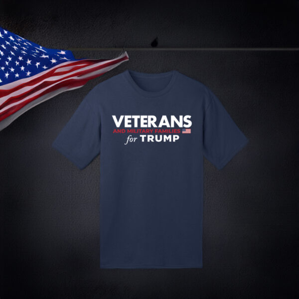 Veterans and Military Families for Trump Shirt