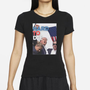 Donald Trump- July 13th [Hard to die T-Shirt]S