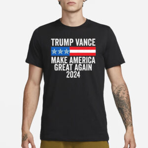 Trump Vance 2024 Make America Great Again Trump 2024 T-Shirt1